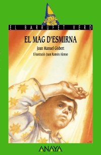 9788420729374: El Mag D'esmirna / the Wizard of Smyrna