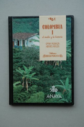 Imagen de archivo de COLOMBIA I. El medio y la historia a la venta por Libreria HYPATIA BOOKS