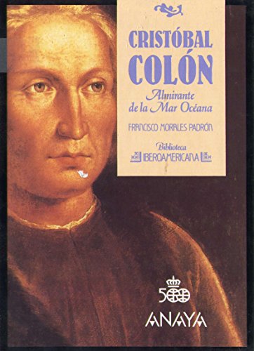 Stock image for Cristobal Colon/Christopher Columbus (Biblioteca Iberoamericana/Biographies) Morales Padron, Francisco for sale by VANLIBER
