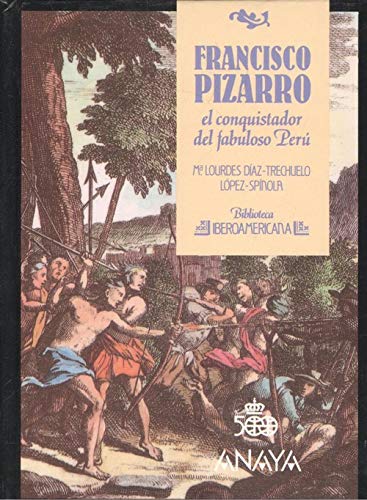 Beispielbild fr Francisco Pizarro, El Conquistador del Fabuloso Peru zum Verkauf von Borderlands Book Store