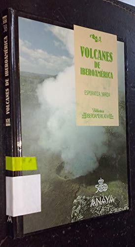 Imagen de archivo de Volcanes de iberoamerica, los YARZA DE LA TORRE, ESPERANZA a la venta por VANLIBER