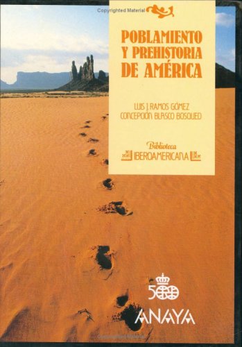 Beispielbild fr Poblamiento y prehistoria de Amrica. Biblioteca Iberoamericana no.61 zum Verkauf von HISPANO ALEMANA Libros, lengua y cultura