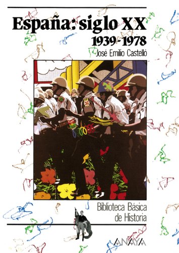 9788420733586: Espaa siglo XX: 1939-1978 (Spanish Edition)