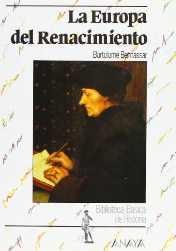 Stock image for La Europa del Renacimiento (Historia Y Literatura - Biblioteca B  sica for sale by Hawking Books