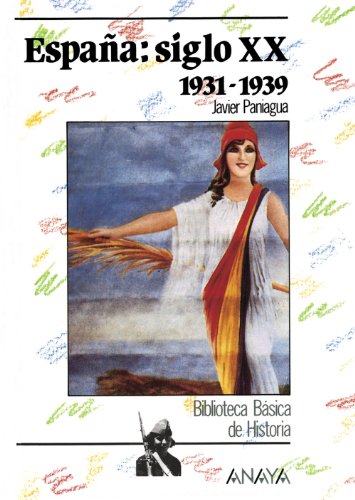 Imagen de archivo de Biblioteca Basica De Historia: Espana: Siglo Xx 1931-1939 a la venta por WorldofBooks
