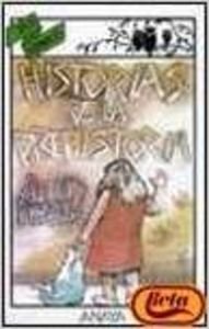 Stock image for Historias de la Prehistoria for sale by Hamelyn