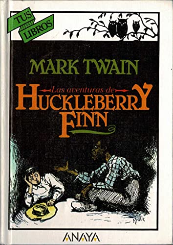 Stock image for Las aventuras de Huckleberry Finn/ The Adventures of Huckleberry Finn (Tus Libros) for sale by medimops