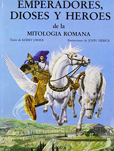 Imagen de archivo de Emperandores, dioses y heroes de la mitologia romana/Heroes, Gods and Emperors from Roman Mythology (Spanish Edition) a la venta por -OnTimeBooks-