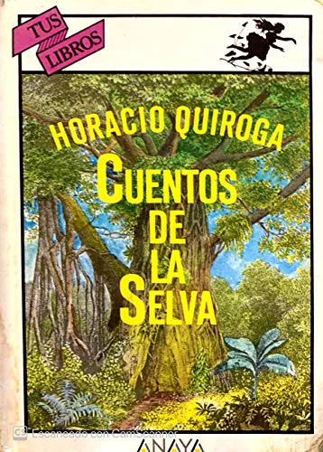 9788420734194: Cuentos De La Selva