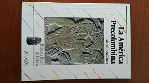 Imagen de archivo de La Am rica Precolombina (Biblioteca Basica De Historia / Basic History Library) (Spanish Edition) a la venta por ThriftBooks-Atlanta