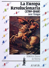 9788420734422: La Europa Revolucionaria: 1789-1848 (Biblioteca Basica De Historia/Basic History Library Basic History Library) (Spanish Edition)