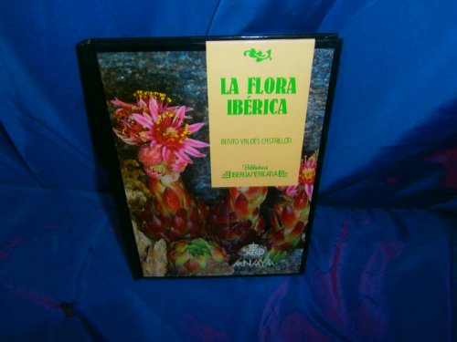 9788420734514: La flora ibérica (Biblioteca iberoamericana) (Spanish Edition)