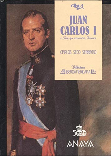 Beispielbild fr Juan Carlos I: el rey que reencontr Amrica Biblioteca Iberoamericana no.99 zum Verkauf von HISPANO ALEMANA Libros, lengua y cultura