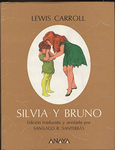 9788420735269: Silvia y Bruno / Silvia and Bruno (Spanish Edition)