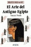 Stock image for El arte del Antiguo Egipto/ The Art of Ancient Egypt for sale by medimops