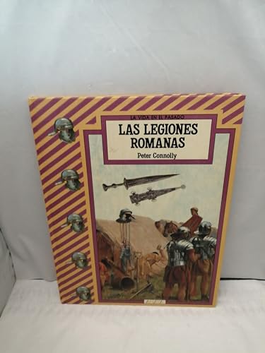 9788420735382: Las legiones romanas (Serie LA Vida En El Pasado/Life in the Past)