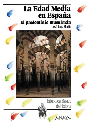 Beispielbild fr La Edad Media en Espaa: el Predominio Musulmn zum Verkauf von Hamelyn