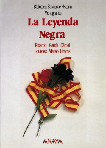 Stock image for La leyenda negra / The Black Legend for sale by AwesomeBooks