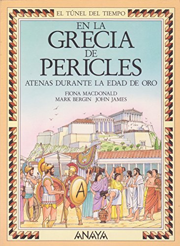 Stock image for En la Grecia de pericles. Atenas durante la edad de oro for sale by Hawking Books