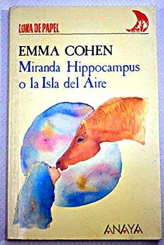 9788420736020: Miranda hippocampus o la isla del aire