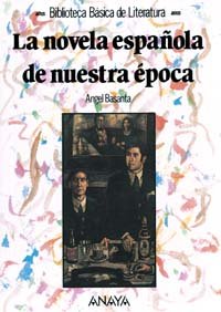 Stock image for La novela espanola de nuestra epoca/ Spanish novels of our time for sale by medimops