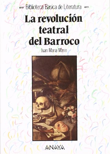 9788420736105: La revolucin teatral del Barroco (Literatura - Biblioteca Bsica De Literatura - Serie General)