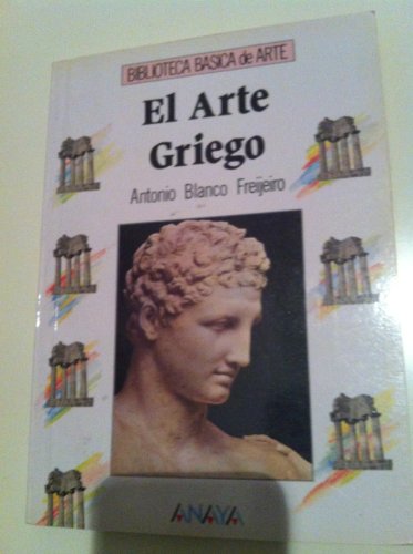 9788420737300: ARTE GRIEGO, EL (BIBLIOTECA BASICA)