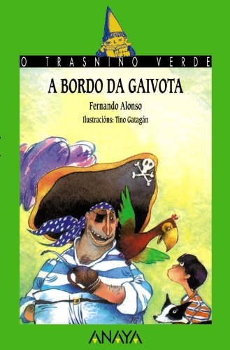Beispielbild fr 1. A bordo da Gaivota (Cuentos, Mitos Y Libros-Regalo - O Trasnio Verde (Edicin En Gallego)) zum Verkauf von medimops