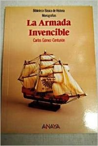 La armada invencible/ Invincible Navy (Spanish Edition)