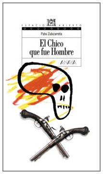 Imagen de archivo de El Chico Que Fue Hombre (libros Para Jvenes - Espacio Abierto) a la venta por RecicLibros