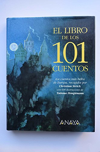 9788420739595: El libro de los 101 cuentos (Cuentos, Mitos Y Libros-regalo)