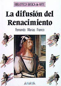 Imagen de archivo de La difusin del Renacimiento (Arte - Biblioteca Bsica De Arte - Serie General) a la venta por medimops