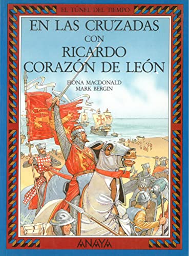 Imagen de archivo de EN LAS CRUZADAS CON RICARDO CORAZN DE LEN a la venta por Librovicios