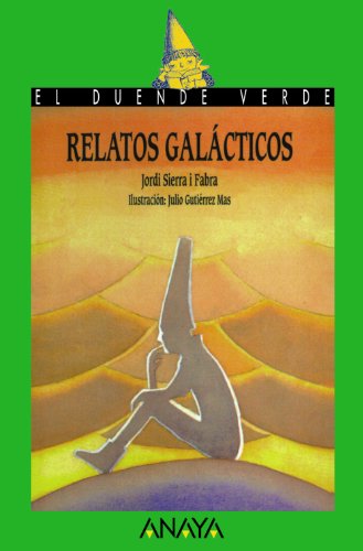 Beispielbild fr 46. Relatos galcticos (Libros Infantiles - El Duende Verde) Sierra i Fabra, Jordi and Gutirrez Mas, Julio zum Verkauf von VANLIBER