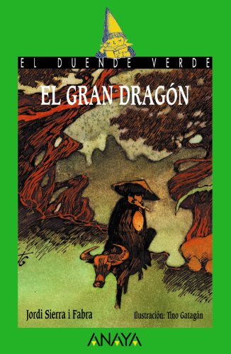 43. El gran dragÃ³n (Cuentos, Mitos Y Libros-regalo) (Spanish Edition) (9788420740218) by Sierra I Fabra, Jordi