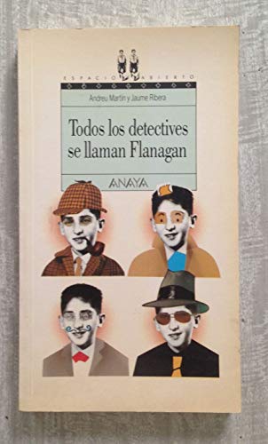 9788420741574: Todos los detectives se llaman Flanagan/ All the Detectives are named Flanagan