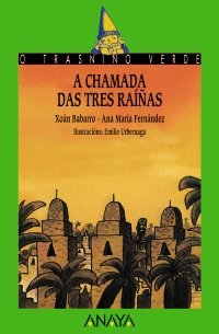 Stock image for 49. A chamada das tres raas (Cuentos, Mitos Y Libros-Regalo - O Trasnio Verde (Edicin En Gallego)) for sale by medimops