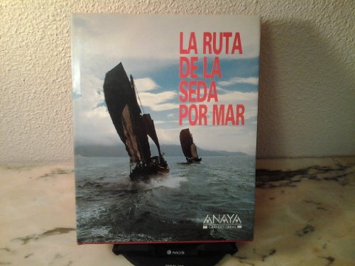 9788420742786: La ruta de la seda por mar