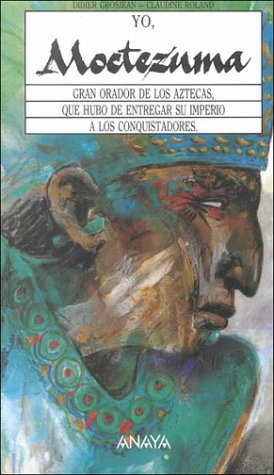 Stock image for Yo, Moctezuma / I, Moctezuma (Memorias) (Spanish Edition) for sale by HPB-Red