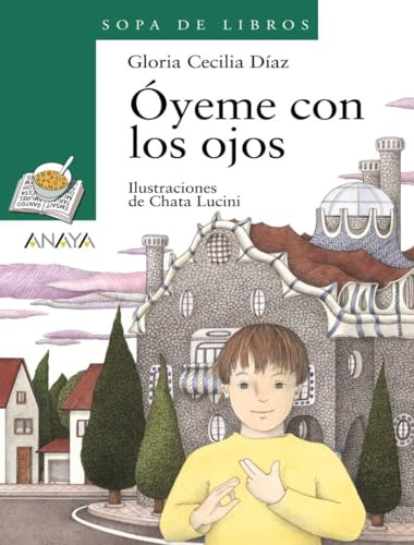 Stock image for  yeme con los ojos (Sopa de Libros / Soup of Books) (Spanish Edition) for sale by Reliant Bookstore