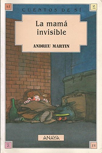 9788420744063: Mama Invisible, La