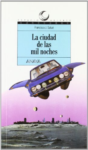 9788420744797: La ciudad de las mil noches (Libros Para Jvenes - Espacio Abierto)