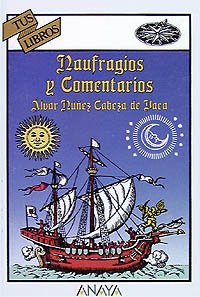 9788420744827: Naufragios y comentarios (Libros Para Jvenes - Tus Libros)