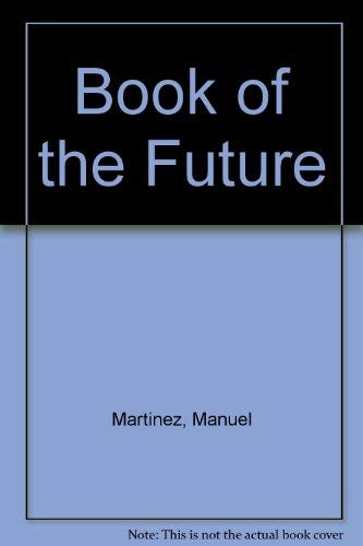 Stock image for THE BOOK OF THE FUTURE for sale by Librera Rola Libros