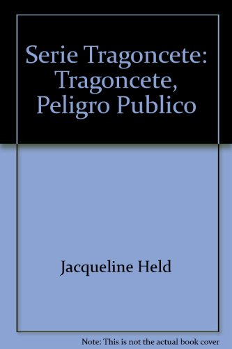 Stock image for Serie Tragoncete: Tragoncete, Peligro Publico for sale by WorldofBooks