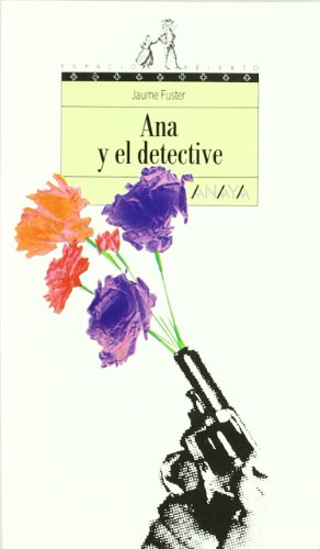 9788420748177: ANA Y EL DETECTIVE (ESPACIO ABIERTO)