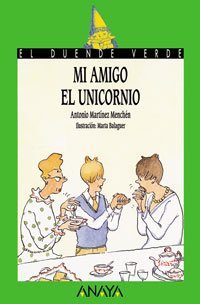 Stock image for 53. Mi amigo el unicornio (Cuentos, Mitos Y Libros-regalo) (Spanish Edition) for sale by ThriftBooks-Dallas