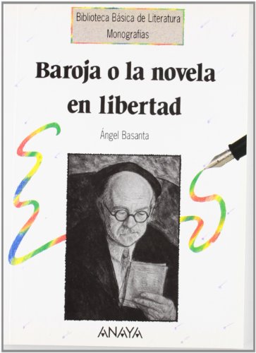 Stock image for Baroja o la novela en libertad for sale by HISPANO ALEMANA Libros, lengua y cultura