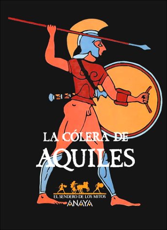 Stock image for La clera de Aquiles for sale by Iridium_Books