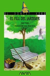 Imagen de archivo de El Fill Del Jardiner ) a la venta por Hamelyn